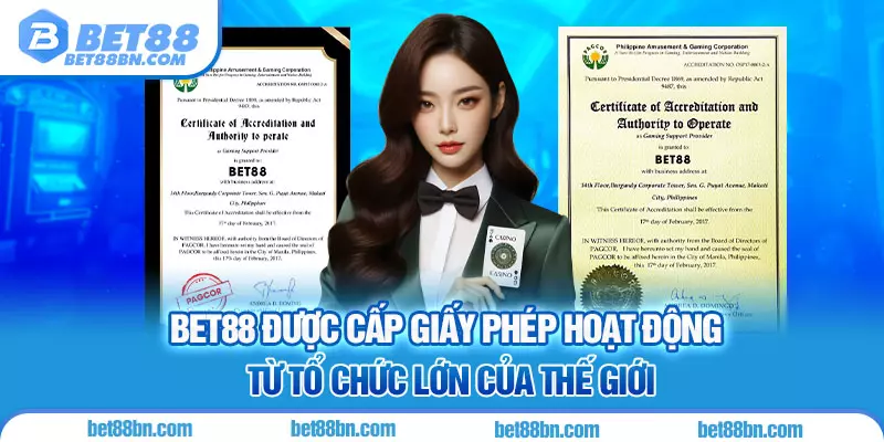 BET88 sở hữu các giấy phép hợp pháp